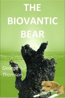      The Biovantic Bear