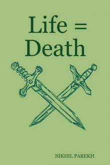      Life = Death - volume 1 - Poems on Life , Death