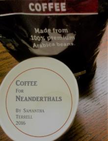      Coffee for Neanderthals