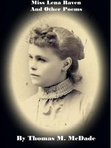      Miss Lena Raven and Other Poems