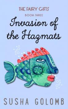      Invasion of the Hazmats