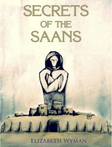      Secret of The Saans