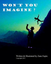      Won't You Imagine ?