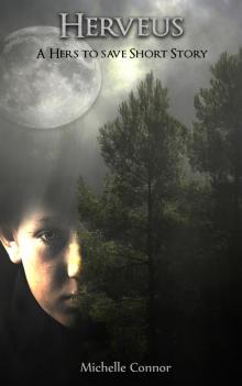     Herveus - A Hers To Save Short Story