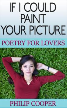      If I Could Paint Your Picture