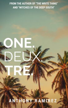      One. Deux. Tre.