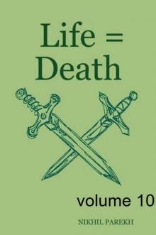      Life = Death - volume 10 - Poems on Life , Death