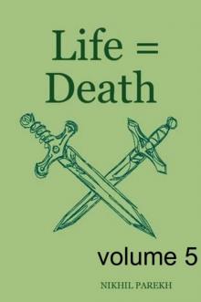      Life = Death - volume 5 - Poems on Life , Death