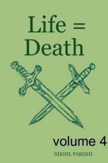      Life = Death - volume 4 - Poems on Life , Death