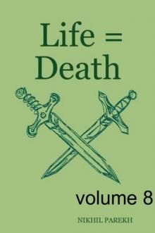      Life = Death - volume 8 - Poems on Life , Death