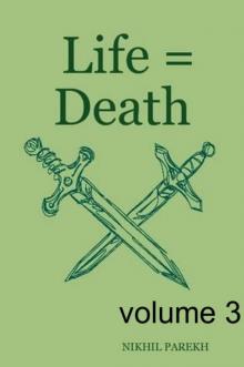      Life = Death - volume 3 - Poems on Life , Death