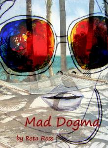      Mad Dogma