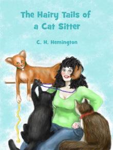      The Hairy Tails of a Cat Sitter