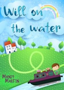      Will on the Water