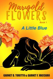     Marigold Flowers: A Little Blue