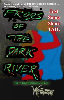     Frogs of the Dark River