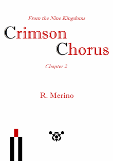      Crimson Chorus, From the Nine Kingdoms (Chapter 2)