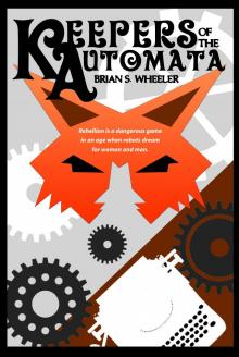      Keepers of the Automata