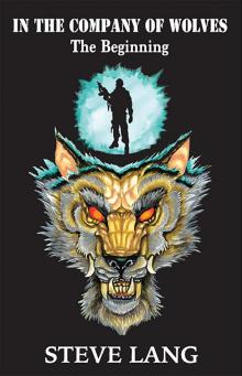      In the Company of Wolves: The Beginning