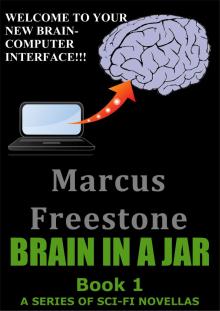      Brain In A Jar: Book 1