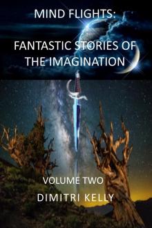      Mind Flights: Fantastic Stories of the Imagination, Volume Two