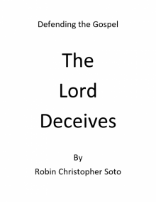      The Lord Deceives