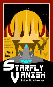      Thus the Starfly Vanish