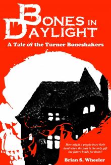     Bones in Daylight