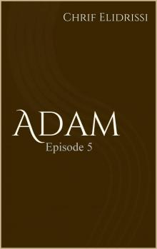     Adam (Episode 5)