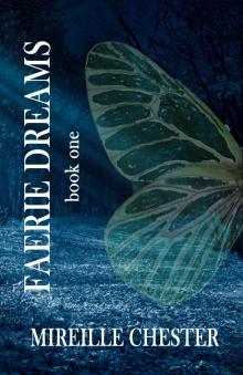      Faerie Dreams: Book One