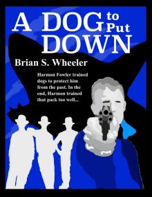      A Dog to Put Down