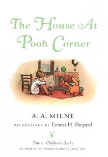      The House at Pooh Corner