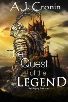      The Quest of the Legend (Dark Legacy Book 1)