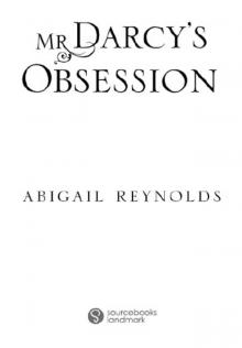      Mr. Darcy's Obsession