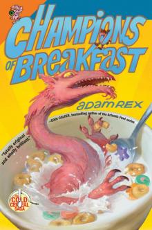      Champions of Breakfast