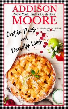      Cutie Pies and Deadly Lies: A Cozy Mystery