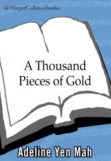      A Thousand Pieces of Gold