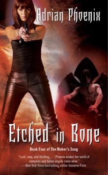      Etched in Bone (Maker's Song #4)