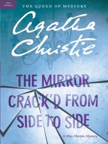      The Mirror Crack'd From Side to Side