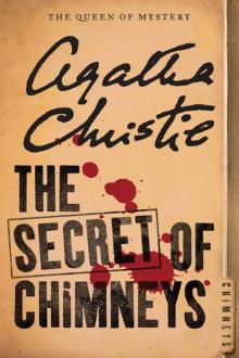 The Secret of Chimneys The Secret of Chimneys