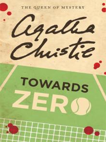     Towards Zero