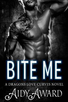      Bite Me