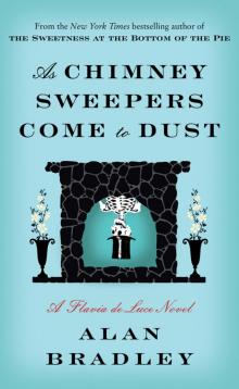      As Chimney Sweepers Come to Dust