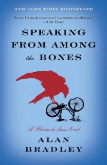      Speaking From Among the Bones