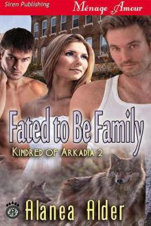      Fated to Be Family