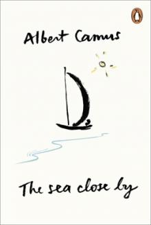      The Sea Close By