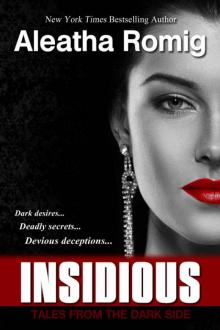      Insidious
