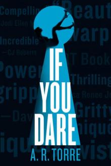      If You Dare