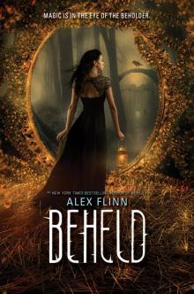      Beheld