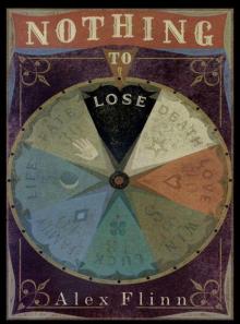      Nothing to Lose